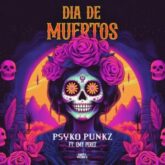 Psyko Punkz ft. Emy Perez - Dia De Muertos