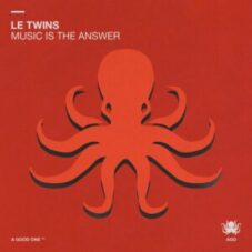 Le Twins - Music Is The Answer