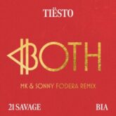 Tiësto, 21 Savage & BIA - BOTH (MK & Sonny Fodera Remix)
