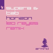 Super8 & Tab - Horizon (Leo Reyes Extended Remix)