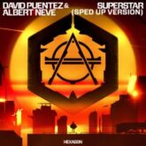 David Puentez & Albert Neve - Superstar (Extended Sped Up Verion)