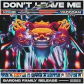 Komb & Yadosan - Don't Leave Me (Extended Mix)