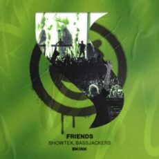 Showtek & Bassjackers - Friends (Extended Mix)