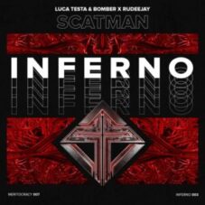 Luca Testa & Bomber x Rudeejay - Scatman