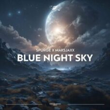 Spurge & Maksjaxx - Blue Night Sky (Extended Mix)