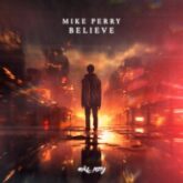 Mike Perry - Believe