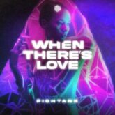 FISHTANK - When There’s Love (Extended Mix)