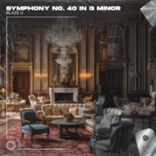 Blaze U - Symphony No. 40 in G minor (Extended Techno Mix)