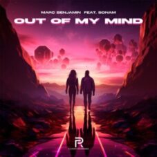 Marc Benjamin feat. Sonam - Out Of My Mind