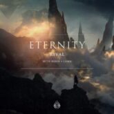 Rival, RUNN & Luma - Eternity