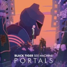 Black Tiger Sex Machine - Portals LP