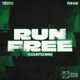 Tiësto x R3HAB - Run Free (Countdown) (Extended Mix)