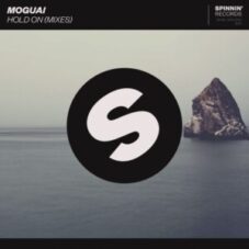 MOGUAI - Hold On (Mixes)