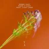 Robby East - Make It Easy (feat. Lizzy Land)