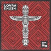 LOVRA - Khush (Extended Mix)