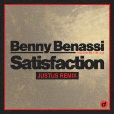 Benny Benassi & The Biz - Satisfaction (Justus Extended Remix)