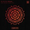 HI-LO & Eli Brown - RIDE OR DIE (Hard Mix)