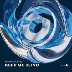 Timmo Hendriks - Keep Me Blind (Extended Mix)