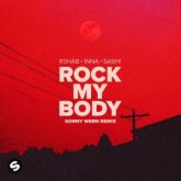 R3HAB, INNA, with Sash! - Rock My Body (Sonny Wern Remix)