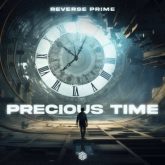 Reverse Prime - Precious Time (Extended Mix)
