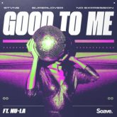 STVNS, Superlover & No ExpressioN feat. Nu-La - Good to Me (Extended Mix)