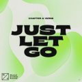 Chapter & Verse - Just Let Go (Extended Mix)