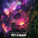 Bear Grillz & Sisto - Pit of the Maw
