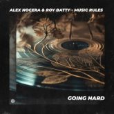 Alex Nocera & Roy Batty - Music Rules (Extended Mix)