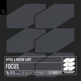 AVIRA & Maxim Lany - Focus (Extended Mix)