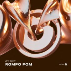 Low Blow - Rompo Pom (Extended Mix)