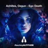 Achilles & Ozgun - Ego Death