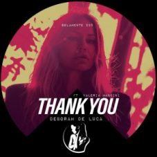 Deborah de Luca - Thank You (feat. Valeria Mancini)