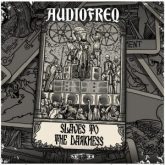 Audiofreq & E-Life & Lin was here - Slaves To The Darkness
