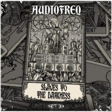 Audiofreq & E-Life & Lin was here - Slaves To The Darkness