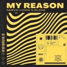 NERVO & Hook N Sling - My Reason (Extended Mix)