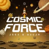 Jeex & Yuuja - Cosmic Force