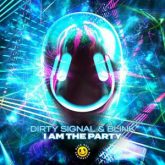 Dirty Signal & Blink - I Am The Party
