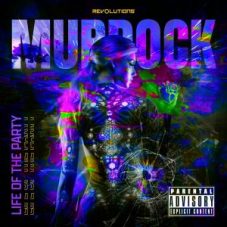 Murdock - Life Of The Party