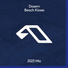 Dosem - Beach Kisses (2023 Extended Mix)