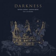 Seven Lions & Jason Ross - Darkness (feat. GG Magree)