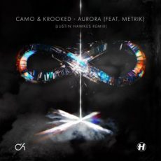 Camo & Krooked x Metrik - Aurora (Justin Hawkes Remix)