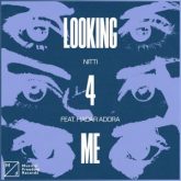 Nitti - Lookin' 4 Me (feat. Hadar Adora)
