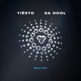 Tiësto vs. Da Hool - Meet Her