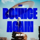 Yufo - Bounce Again (NLW Edit)