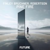 Finley Brückner & Robertson - Pine Fire (Extended Mix)