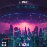 AlienPark - Abduction EP