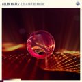 Allen Watts - Lost In The Music (Extended Mix)