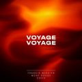 Francis Mercier x Mont Rouge x Coco - Voyage Voyage (Extended Mix)