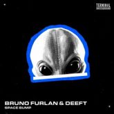 Bruno Furlan & Deeft - Space Bump (Original Mix)