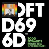 Todd Edwards - Restless Soul (LP Giobbi Extended Remix)